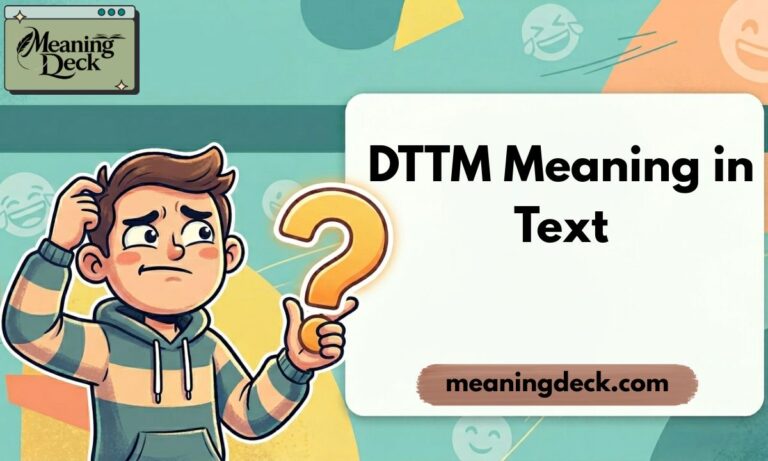 DTTM Meaning in Text