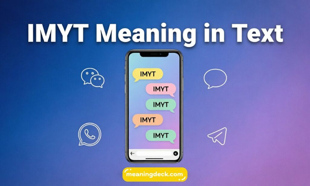 IMYT Meaning in Text