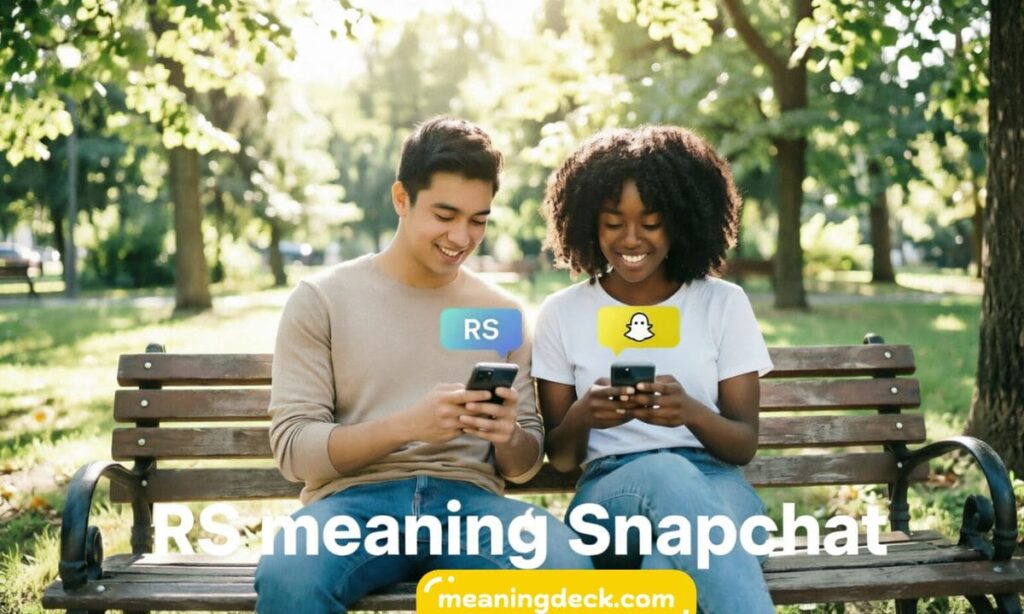 RS Meaning Snapchat