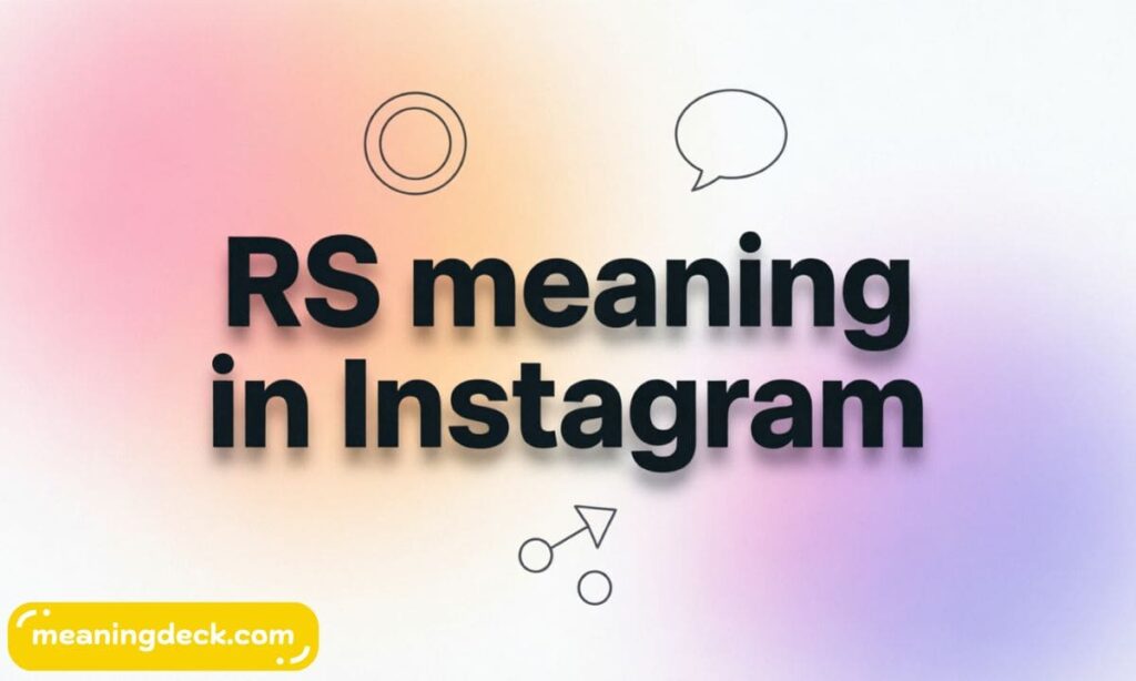 RS Meaning in Instagram
