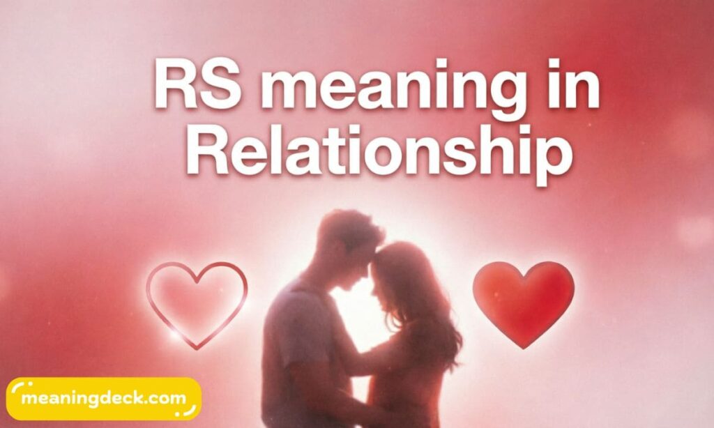 RS Meaning in Relationship