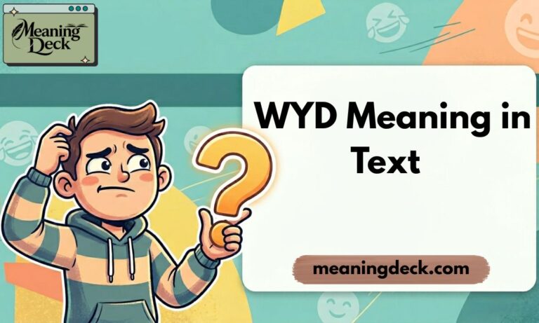 WYD Meaning in Text