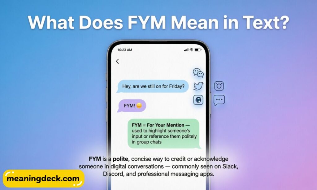 What Does FYM Mean in Text
