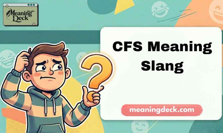 CFS Meaning Slang Feature Image