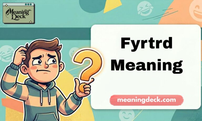 Fyrtrd Meaning Feature Image