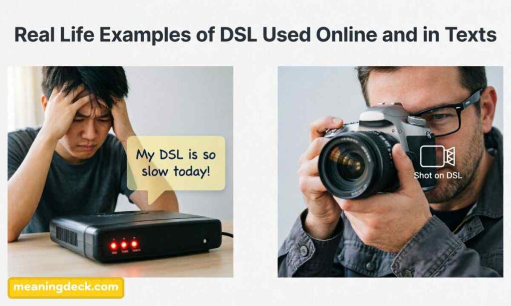 Real Life Examples of DSL Used Online and in Texts