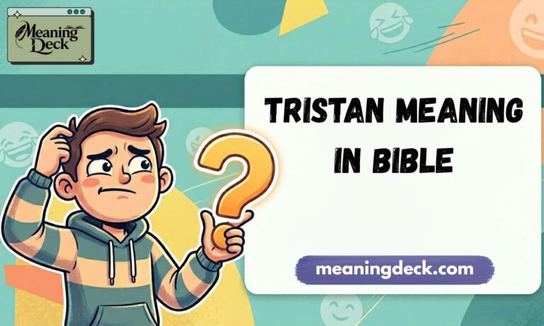 Tristan Meaning in Bible Feature Image