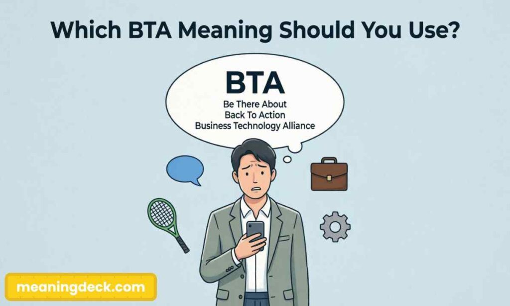 Which BTA Meaning Should You Use