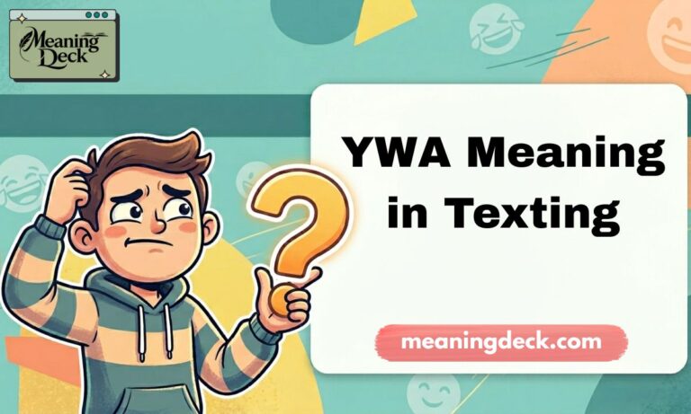 YWA Meaning in Texting Feature Image