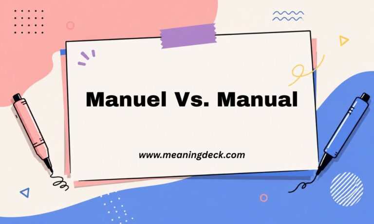Manuel Vs. Manual
