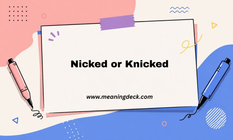 Nicked or Knicked