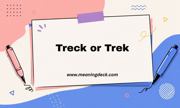 Treck or Trek