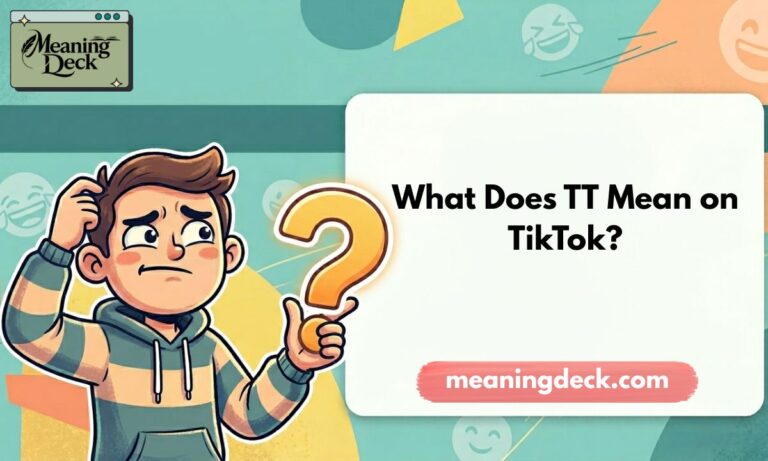 What Does TT Mean on TikTok